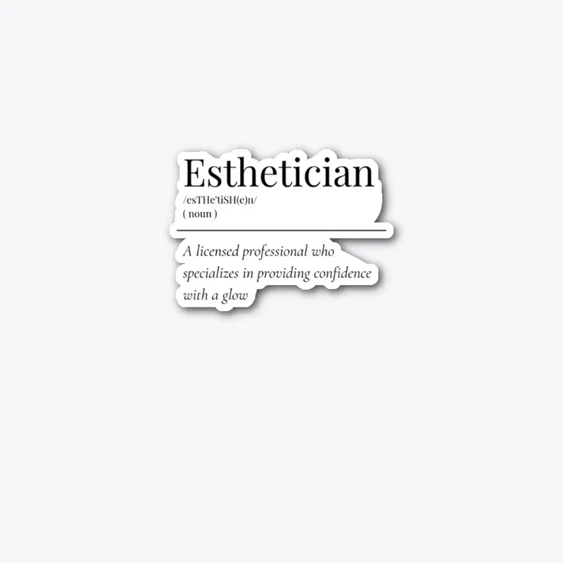 Definition of an Esthetician